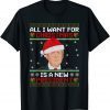 Trump Santa I Want Christmas Is A New President Ugly Xmas Gift Shirt