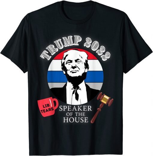 Trump Speaker of the House 2022 Lib Tears mug Gavel sunset Classic Shirt