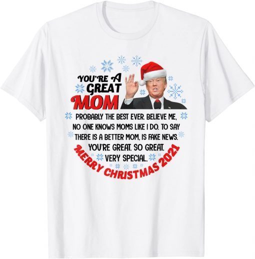 Trump Speech Great Mom Merry Christmas Mother 2022 Shirt