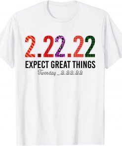 Twosday Tuesday February 22nd 2022 2-22-22 Gift Shirt