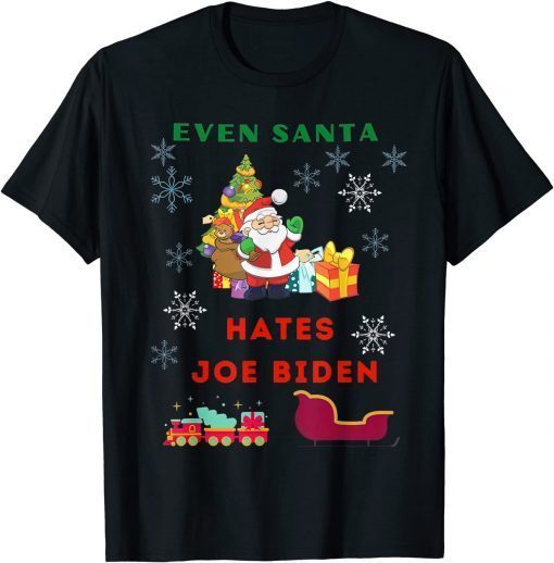 Ugly Anti Biden Christmas Even Santa Hates Joe Biden Unisex Shirt