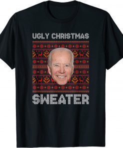 Ugly Christmas Sweater Anti Joe Biden Xmas Themed T-Shirt