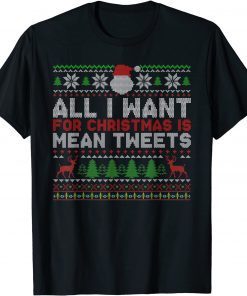 Ugly Christmas Sweater Mean Tweets Trump 2024 Trump Classic Shirt