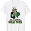 Uncle Sam Lover Make St Patrick's Day Great Again 2022 Official Shirt