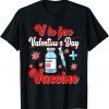 V Is For Vaccine Valentine's Day Nurse Unisex Shirt