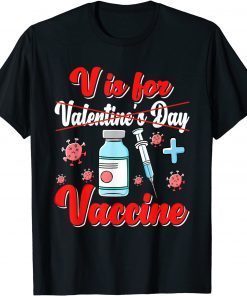 V Is For Vaccine Valentine's Day Nurse Unisex Shirt