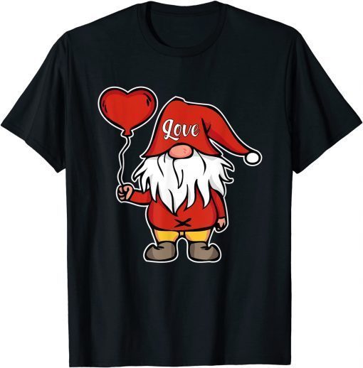 Valentine Gnome Love Hat Heart Balloon Valentine's Day T-Shirt