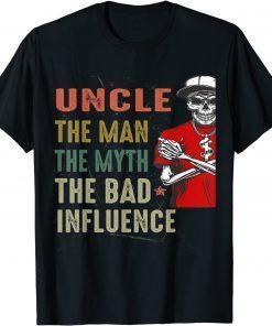 Vintage Fun Uncle Man Myth Bad Influence Unisex Shirt