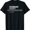 Vintage Husband Daddy Photographer Hero Photography Gift Shirt