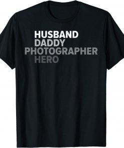 Vintage Husband Daddy Photographer Hero Photography Gift Shirt