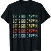 Vintage Lets Go Darwin , Let’s Go Darwin Unisex T-Shirt