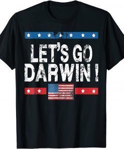 Vintage Lets Go Darwin US Flag 2022 Shirt