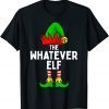 Whatever Elf Matching Family Christmas Unisex Shirt