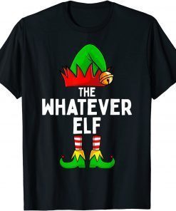 Whatever Elf Matching Family Christmas Unisex Shirt