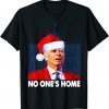 White House Santa Joe Biden No One’s Home Classic Shirt