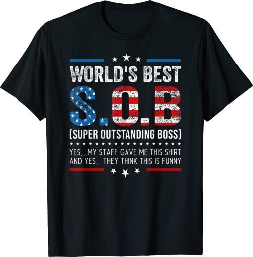 World's Best SOB Super Outstanding Boss US Flag Classic Shirt