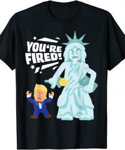 You're Fired Liberty 2020 Election Anti Trump Democrat Classic Shirt