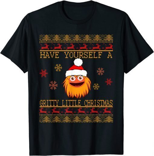 have yourself a Gritty little christmas T-Shirt