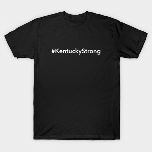 strong Kentucky Tornado Gift Shirt