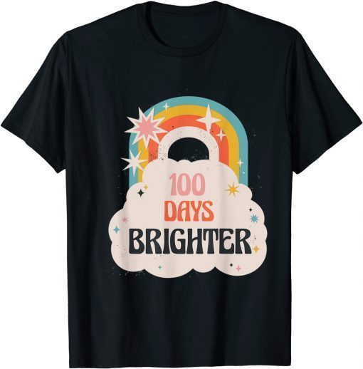 100 Days Brighter 100th Day Of School Hyper Rainbow Gift Shirt