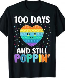 100 Days Of School And Still Poppin 100th Day Heart T-Shirt