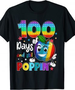 100 Days Of School And Still Poppin Fidget 100th Day Pop It Classic Shirt