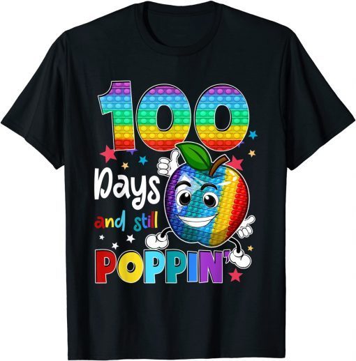 100 Days Of School And Still Poppin Fidget 100th Day Pop It Classic Shirt