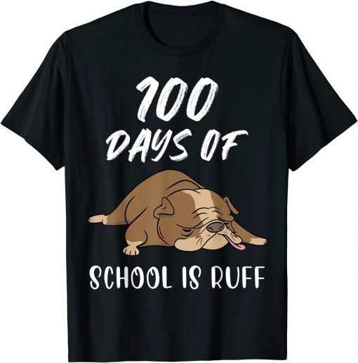 100 Days Of School Is Ruff French Bulldog Teacher Unisex Shirt