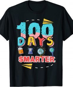 100 Days Smarter Days Of School Teacher & Student Unisex Shirt