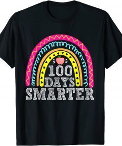 100 Days Smarter Happy 100th Day Of School Rainbow Gift Shirt
