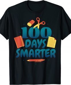 100 Days Smarter Happy 100th Day Of School Gift T-Shirt