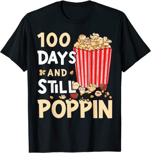 100 Days and Still Poppin Unisex Shirt