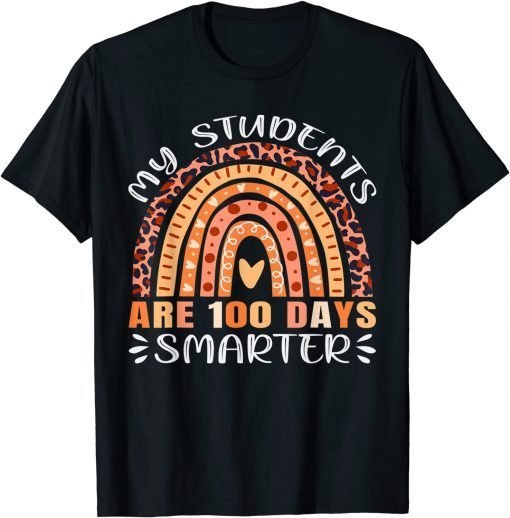 100 Days of school My Students Are 100 Days Smarter Leopard Gift Shirt