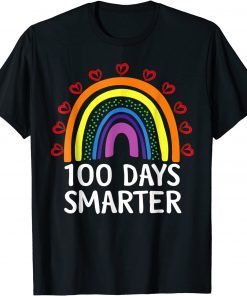 100th Day Of School Teacher Student 100 Days Smarter Rainbow Unisex Shirt