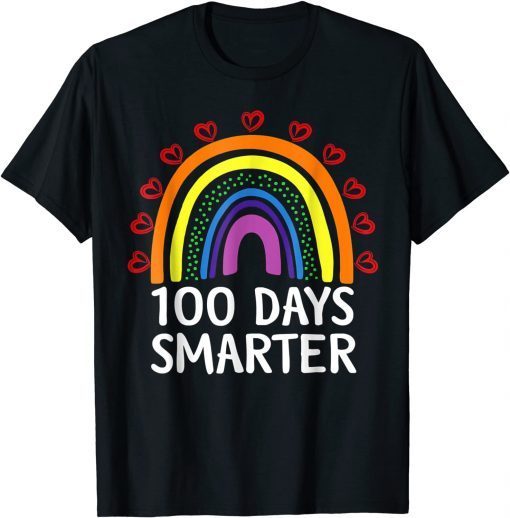 100th Day Of School Teacher Student 100 Days Smarter Rainbow Unisex Shirt