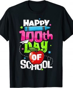 100th Day Of School Teachers Happy 100 Days Of School Gift Shirt