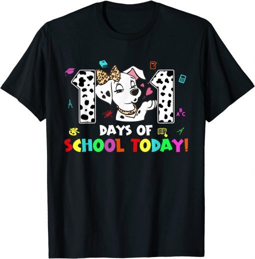 101 Days School Today 101 Days Smarter Dalmatian Lovers T-Shirt