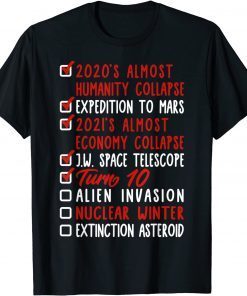 10th Birthday Alien Invasion Nuclear War Extinction Asteroid Limited T-Shirt