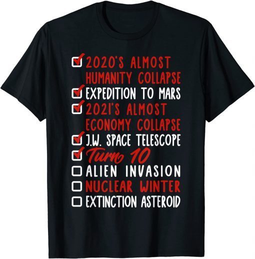 10th Birthday Alien Invasion Nuclear War Extinction Asteroid Limited T-Shirt