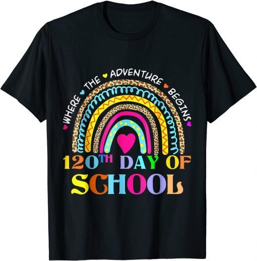 120th Day Of School Teacher - 120 Days Smarter Rainbow Gift Shirt