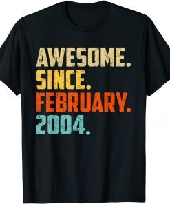 18 Year Old Awesome Since February 2004 18Th Birthday Unisex Shirt