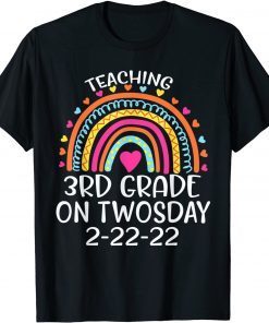 2-22-2022 Teaching 3rd Grade On Twosday Teacher Valentine Classic Shirt