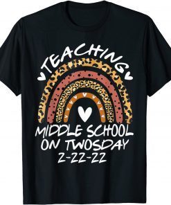 2-22-2022 Teaching Middle School On Twosday Teacher Gift Shirt