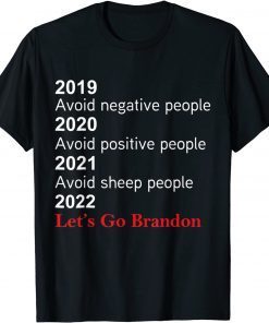 2019 2020 2021 Avoid Sheep People 2022 Lets Go Bandon Unisex Shirt