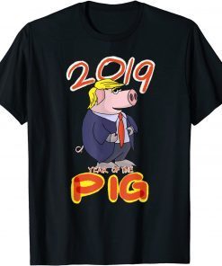 2019 Year Of The Pig Trump Chinese New Year Gag Unisex Shirt