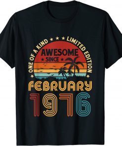 46th Birthday Awesome Since February 1976 Vintage Unisex Shirt