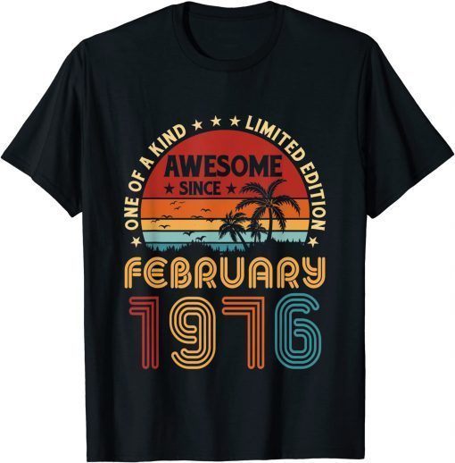 46th Birthday Awesome Since February 1976 Vintage Unisex Shirt