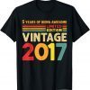 5 Years Of Being Awesome Limited Edition Vintage 2017 Gift T-Shirt