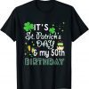 50th Birthday St Patricks Day Party Gift Shirt