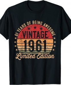 61 Year Old Vintage 1961 Limited Edition 61st Birthday Unisex T-Shirt